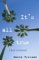  It's All True: A Novel of Hollywood
