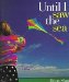 Until I Saw the Sea : A Collection of Seashore Poems cover