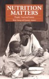Nutrition Matters : People, Food and Famine [Click for larger image]