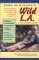 John McKinney's Wild L. A : A Day Hiker's Guide cover