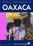 Moon Handbooks Oaxaca [Click for larger image]