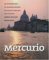  Mercurio: An Intermediate To Advanced Reader In Italian Language And Culture Today