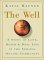 The Well: A Story of Love, Death and Real Life in the Seminal Online Community