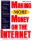 Making More Money on the Internet cover