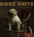 Dogs in Knits : 17 Projects for Our Best Friends cover