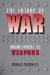 The Future of War : Organizations As Weapons cover