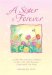 A Sister Is Forever : A Blue Mountain Arts Collection for One of the Most Beautiful People You'll Ever Know cover