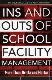 Ins And Outs Of School Facility Management : More Than Bricks And Mortar [Click for larger image]