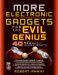 More Electronic Gadgets for the Evil Genius cover