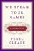 We Speak Your Names : A Celebration cover