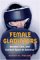 Female Gladiators : Gender, Law, And Contact Sport In America cover