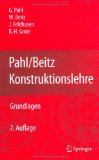 Pahl/Beitz Konstruktionslehre : Grundlagen Erfolgreicher Produktentwicklung. Methoden Und Anwendung [Click for larger image]