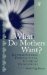 What Do Mothers Want? : Developmental Perspectives, Clinical Challenges cover