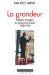 La Grandeur : Politique etrangere Du General De Gaulle, 1958-1969 cover