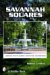 Savannah Squares : A Keepsake Tour of Gardens, Architecture, And Monuments cover