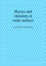Physics And Chemistry at Oxide Surfaces cover