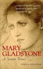 Mary Gladstone : A Gentle Rebel [Click for larger image]