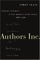 Authors Inc. : Literary Celebrity in the Modern United States, 1880-1980 cover
