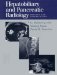 Hepatobiliary and Pancreatic Radiology : Imaging and Intervention cover