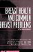 Breast Health and Common Breast Problems : A Practical Approach cover