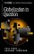 Globalization in Question : The International Economy and the Possibilities of Governance cover