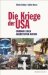 Die Kriege Der USA : Chronik Einer Aggressiven Nation cover