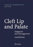 Cleft Lip And Palate : Diagnosis And Management [Click for larger image]