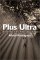 Plus Ultra : Life and Times of Alvar Nunez Cabeza De Vaca cover