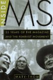 Inside Ms. : 25 Years of the Magazine and the Feminist Movement [Click for larger image]