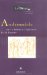 Andromede, Ou, Le Heros a L'epreuve De La Beaute : Actes Du Colloque International Organise Au Musee Du Louvre Par L'universite De Montreal Et Le Service Culturel Du Musee Du Louvre Les 3 Et 4 Fevrier 1995 cover