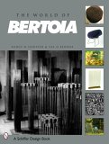 The World of Bertoia [Click for larger image]