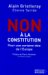 Non a La Constitution : Pour Une Certaine Idee De L'Europe cover