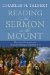 Reading the Sermon on the Mount : Character Formation And Ethical Decision Making in Matthew 5-7 cover