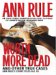 Worth More Dead And Other True Cases cover