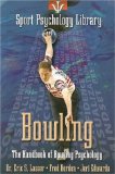 Bowling : The Handbook of Bowling Psychology [Click for larger image]