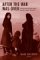 After the War Was over : Reconstructing the Family, Nation, and State in Greece, 1943-1960 cover