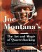 Joe Montana's Art and Magic of Quarterbacking cover