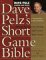 Dave Pelz's Short Game Bible : Master the Finesse Swing and Lower Your Score cover