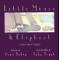 Little Mouse & Elephant : A Tale from Turkey cover