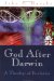 God After Darwin : A Theology of Evolution cover