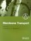  Membrane Transport: A Practical Approach