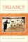 Truancy : The Politics of Compulsory Schooling cover