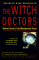 The Witch Doctors : Making Sense of the Management Gurus cover
