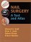  Nail Surgery: Text and Atlas