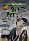 Trouble at Betts Pets [Click for larger image]