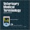 An Illustrated Guide to Veterinary Medical Terminology