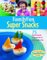 FamilyFun Super Snacks : 125 Quick Snacks That Are Fun to Make and to Eat cover