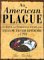 An American Plague : The True and Terrifying Story of the Yellow Fever Epidemic of 1793 cover