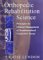  Orthopedic Rehabilitation Science: Principles for Clinical Management of Nonmineralized Connective Tissue