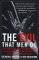 The Evil That Men Do : FBI Profiler Roy Hazelwood's Journey into the Minds of Sexual Predators cover
